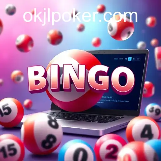 Online Bingo: A Thrilling Virtual Experience with OK JL